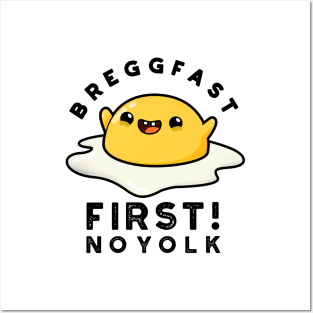 Breggfast First No Yolk Cute Egg Pun Posters and Art